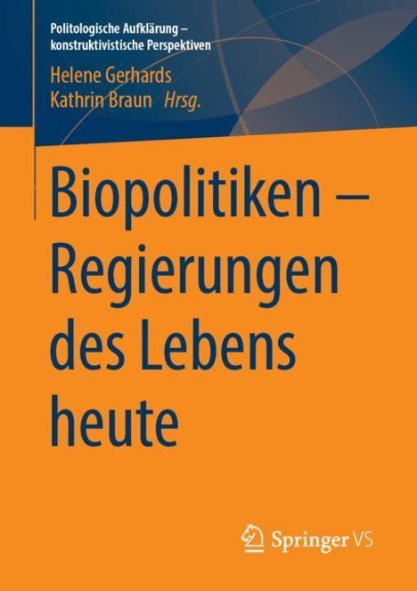 Biopolitiken ¿ Regierungen des Lebens heute, Buch