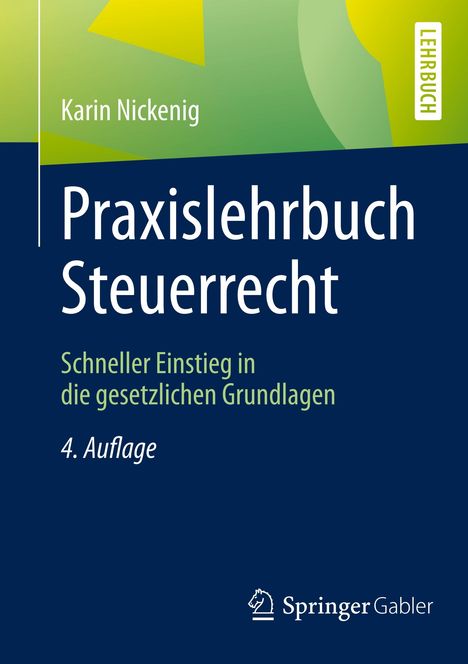 Karin Nickenig: Praxislehrbuch Steuerrecht, Buch