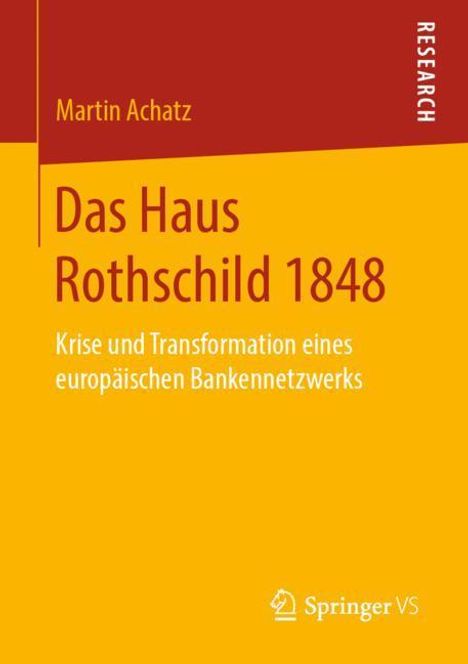 Martin Achatz: Das Haus Rothschild 1848, Buch