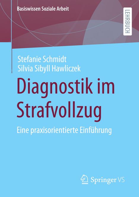 Silvia Sibyll Hawliczek: Diagnostik im Strafvollzug, Buch