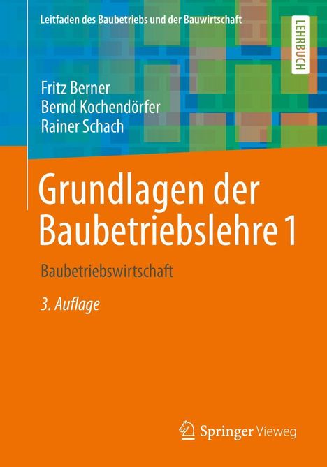 Fritz Berner: Grundlagen der Baubetriebslehre 1, Buch