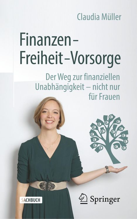 Claudia Müller: Finanzen ¿ Freiheit ¿ Vorsorge, Buch