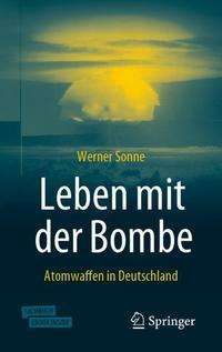 Werner Sonne: Sonne, W: Leben mit der Bombe, Diverse