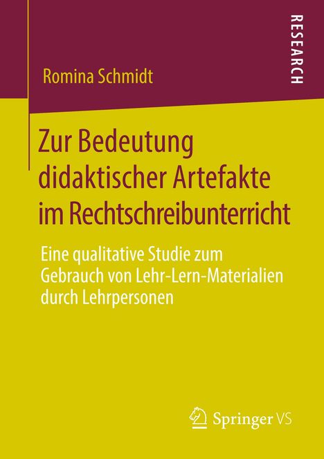 Romina Schmidt: Zur Bedeutung didaktischer Artefakte im Rechtschreibunterricht, Buch