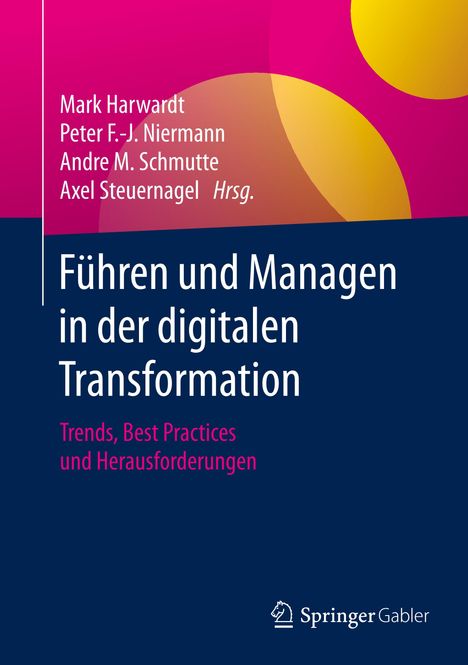 Führen und Managen in der digitalen Transformation, Buch