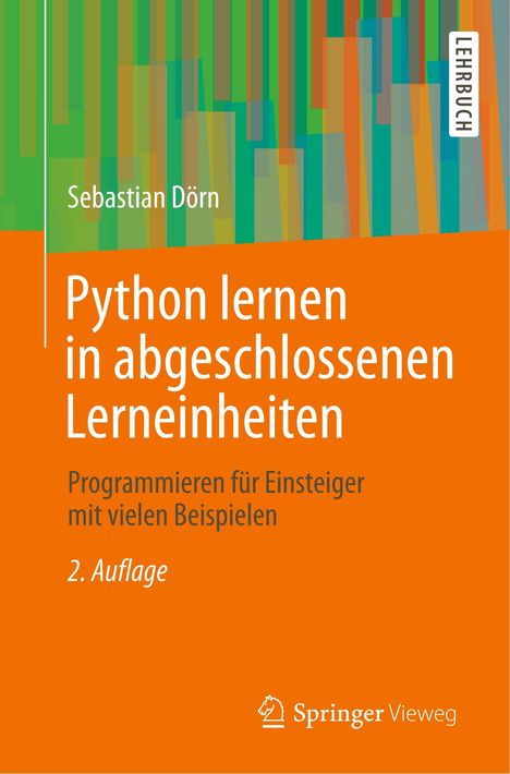 Sebastian Dörn: Python lernen in abgeschlossenen Lerneinheiten, Buch