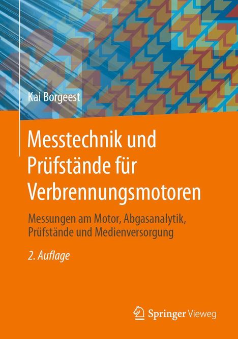Kai Borgeest: Borgeest, K: Messtechnik und Prüfstände/Verbrennungsmotoren, Buch