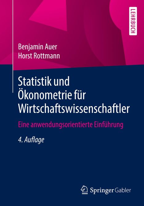 Horst Rottmann: Statistik und Ökonometrie für Wirtschaftswissenschaftler, Buch