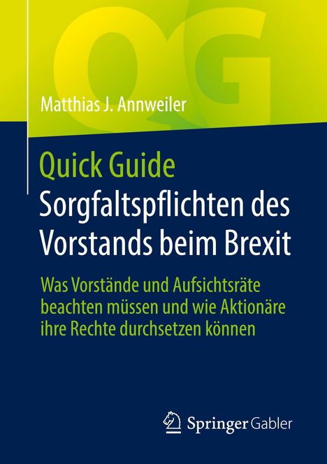Matthias J. Annweiler: Quick Guide Sorgfaltspflichten des Vorstands beim Brexit, Buch