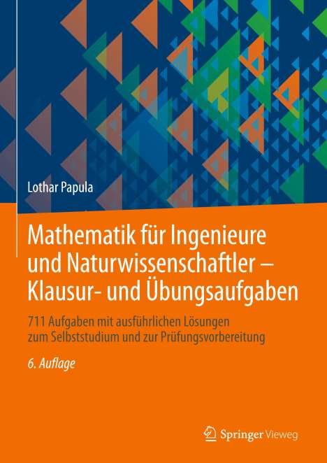 Lothar Papula: Papula, L: Mathematik für Ingenieure und Naturwissenschaftle, Buch