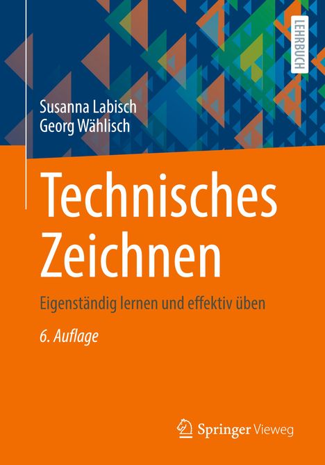 Georg Wählisch: Technisches Zeichnen, Buch