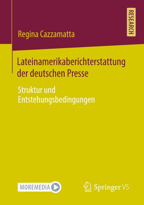 Regina Cazzamatta: Lateinamerikaberichterstattung der deutschen Presse, Buch