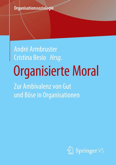 Organisierte Moral, Buch