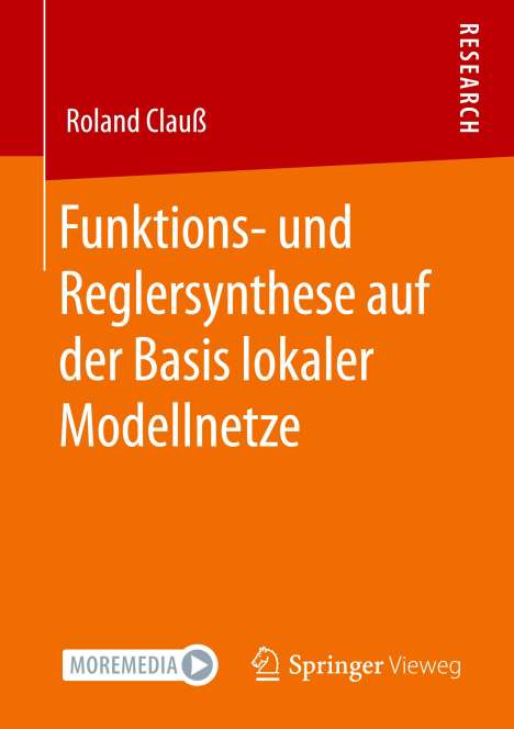 Roland Clauß: Funktions- und Reglersynthese auf der Basis lokaler Modellnetze, Buch