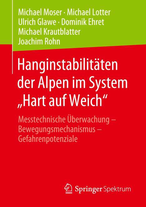Michael Moser: Hanginstabilitäten der Alpen im System "Hart auf Weich", Buch