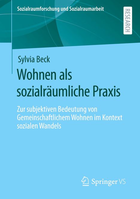 Sylvia Beck: Wohnen als sozialräumliche Praxis, Buch