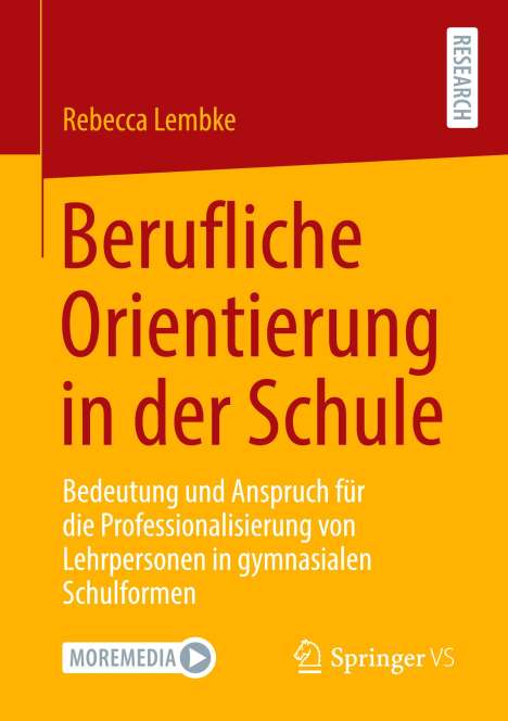 Rebecca Lembke: Berufliche Orientierung in der Schule, Buch