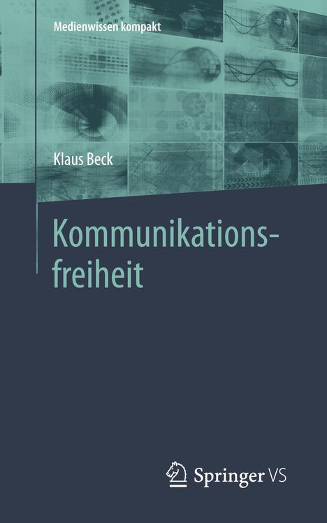 Klaus Beck: Kommunikationsfreiheit, Buch