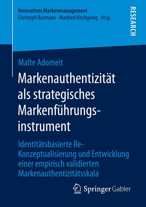 Malte Adomeit: Markenauthentizität als strategisches Markenführungsinstrument, Buch