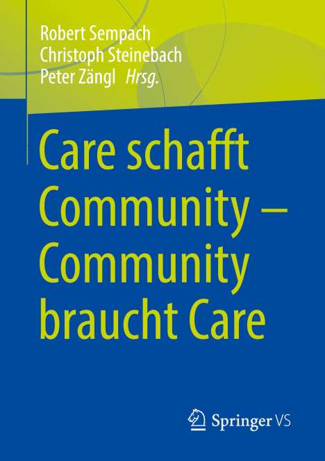 Care schafft Community ¿ Community braucht Care, Buch