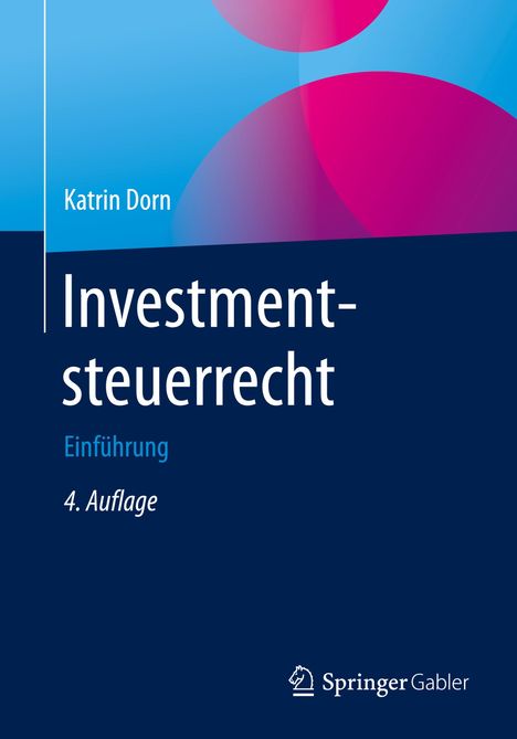 Katrin Dorn: Investmentsteuerrecht, Buch