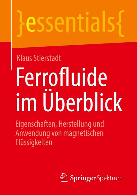 Klaus Stierstadt: Ferrofluide im Überblick, Buch