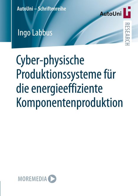 Ingo Labbus: Cyber-physische Produktionssysteme für die energieeffiziente Komponentenproduktion, Buch