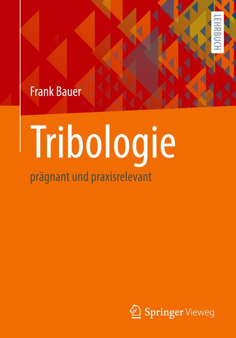 Frank Bauer: Tribologie, Buch