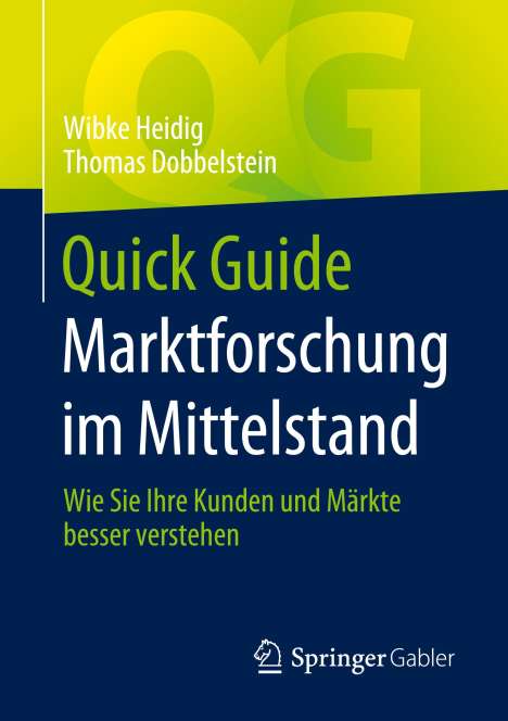 Thomas Dobbelstein: Quick Guide Marktforschung im Mittelstand, Buch