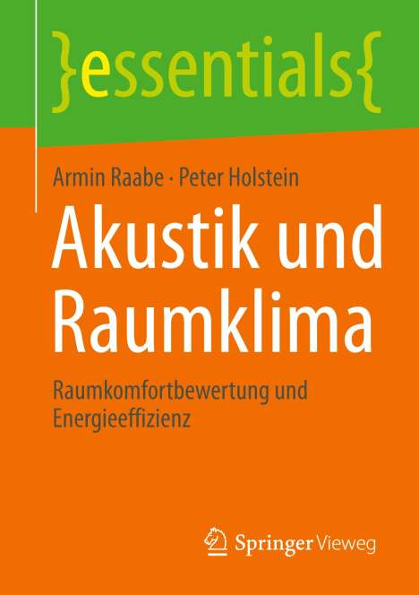 Peter Holstein: Akustik und Raumklima, Buch