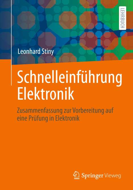 Leonhard Stiny: Schnelleinführung Elektronik, Buch