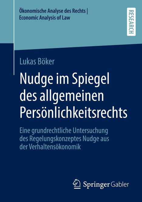 Lukas Böker: Nudge im Spiegel des allgemeinen Persönlichkeitsrechts, Buch