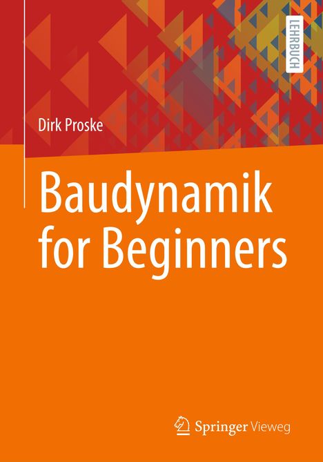 Dirk Proske: Baudynamik for Beginners, Buch