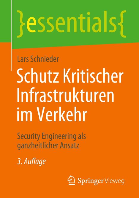 Lars Schnieder: Schnieder, L: Schutz Kritischer Infrastrukturen im Verkehr, Buch