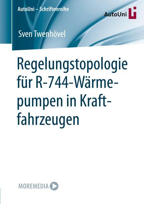 Sven Twenhövel: Regelungstopologie für R-744-Wärmepumpen in Kraftfahrzeugen, Buch