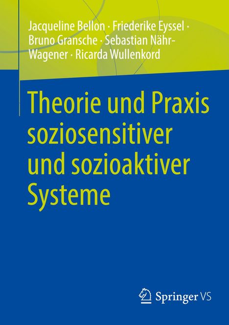 Jacqueline Bellon: Theorie und Praxis soziosensitiver und sozioaktiver Systeme, Buch