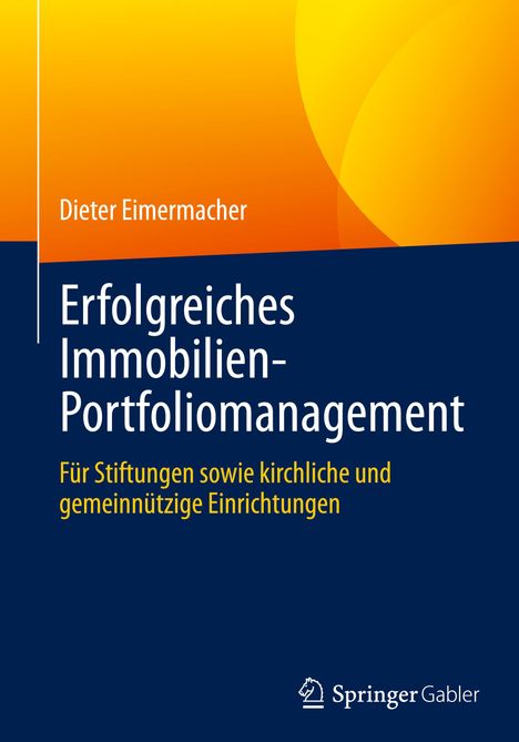 Dieter Eimermacher: Erfolgreiches Immobilien-Portfoliomanagement, Buch
