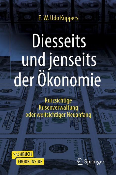 E. W. Udo Küppers: Diesseits und jenseits der Ökonomie, Buch