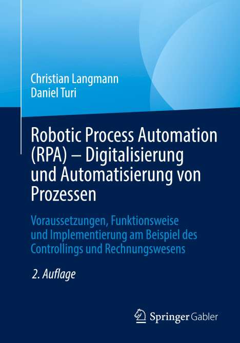 Daniel Turi: Robotic Process Automation (RPA) - Digitalisierung und Automatisierung von Prozessen, Buch