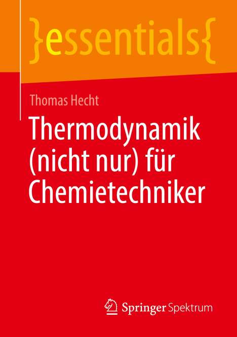 Thomas Hecht: Thermodynamik (nicht nur) für Chemietechniker, Buch