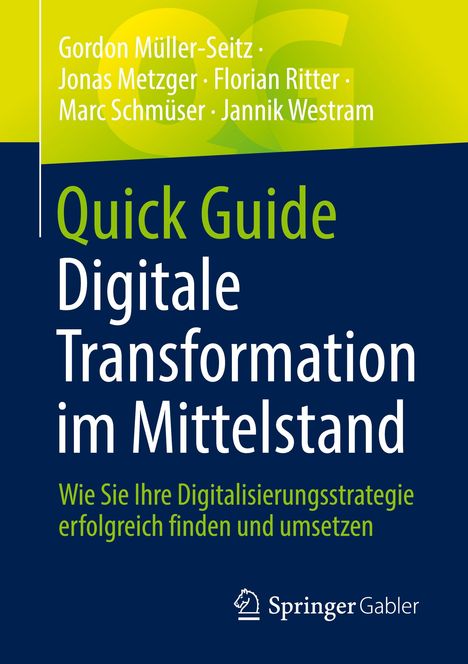 Gordon Müller-Seitz: Quick Guide Digitale Transformation im Mittelstand, Buch