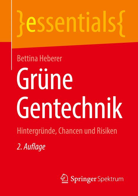 Bettina Heberer: Grüne Gentechnik, Buch