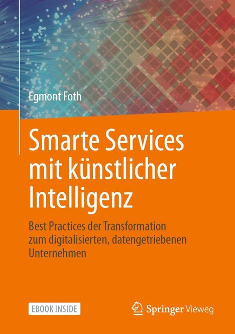 Egmont Foth: Smarte Services mit künstlicher Intelligenz, Buch