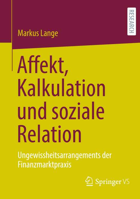 Markus Lange: Affekt, Kalkulation und soziale Relation, Buch