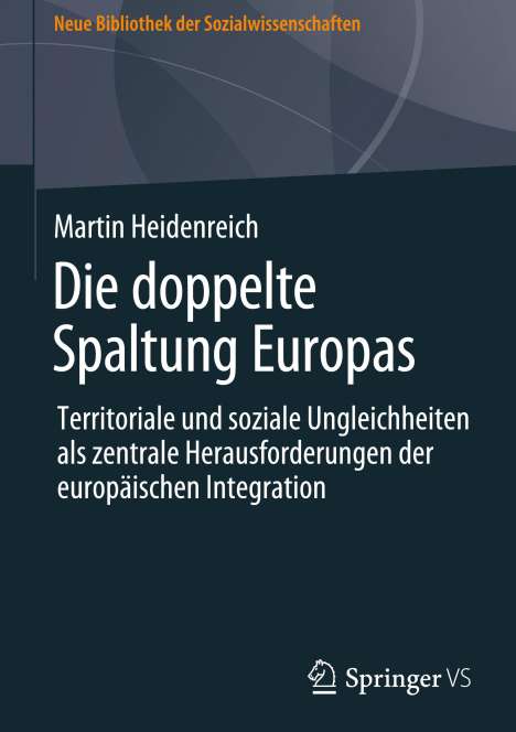 Martin Heidenreich: Die doppelte Spaltung Europas, Buch