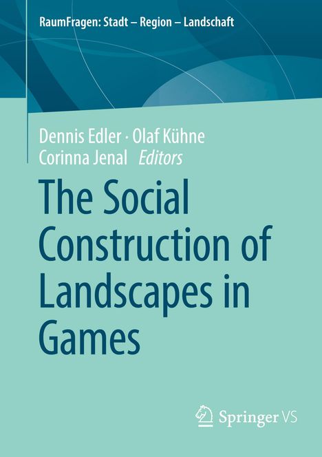 The Social Construction of Landscapes in Games, Buch