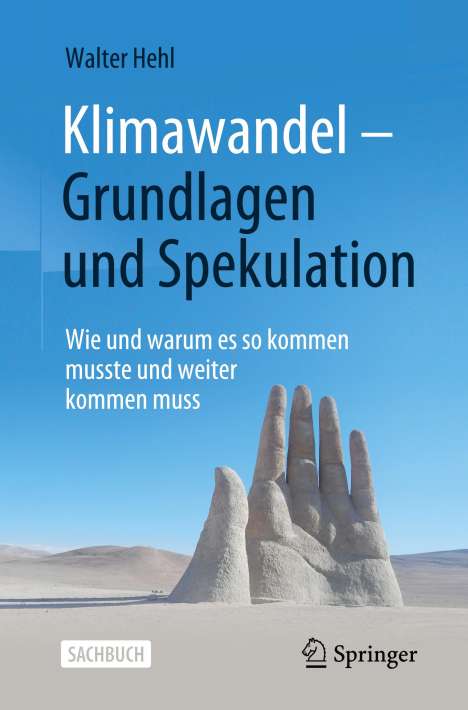 Walter Hehl: Klimawandel ¿ Grundlagen und Spekulation, Buch