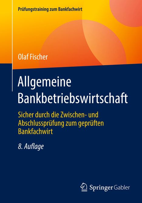 Olaf Fischer: Allgemeine Bankbetriebswirtschaft, Buch