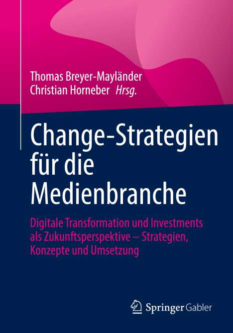 Change-Strategien für die Medienbranche, Buch