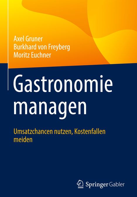 Axel Gruner: Gastronomie managen, Buch